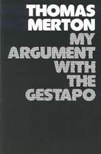 My Argument with the Gestapo – Autobiographical novel