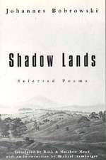 Shadow Lands: Selected Poems