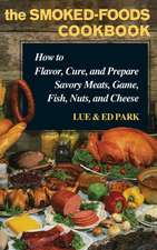 The Smoked-Foods Cookbook