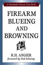 Firearm Blueing and Browning