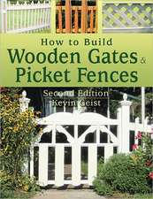 How to Build Wooden Gates and Picket Fences