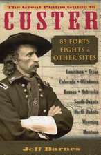 The Great Plains Guide to Custer