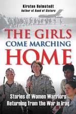 The Girls Come Marching Home