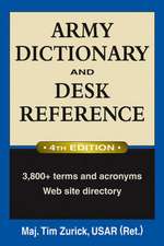 Army Dictionary and Desk Reference