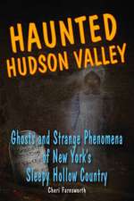 Haunted Hudson Valley