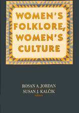 Women`s Folklore, Women`s Culture