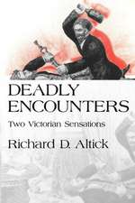 Deadly Encounters – Two Victorian Sensations