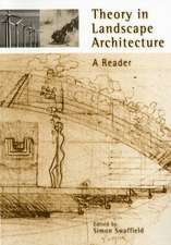 Theory in Landscape Architecture – A Reader