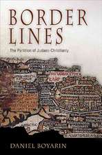 Border Lines – The Partition of Judaeo–Christianity