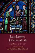 Lost Letters of Medieval Life – English Society, 12–125