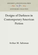 Designs of Darkness in Contemporary American Fiction