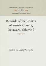 Records of the Courts of Sussex County, Delaware – 1677–171