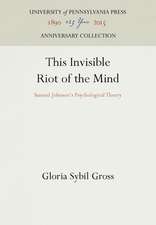 This Invisible Riot of the Mind – Samuel Johnson`s Psychological Theory