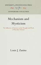 Mechanism and Mysticism – The Influence of Science on the Thought and Work of Theodore Dreiser