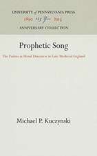 Prophetic Song – The Psalms as Moral Discourse in Late Medieval England