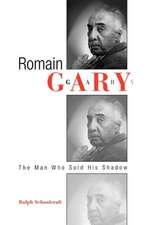 Romain Gary – The Man Who Sold His Shadow