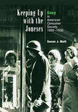 Keeping Up with the Joneses – Envy in American Consumer Society, 189–193