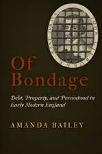 Of Bondage – Debt, Property, and Personhood in Early Modern England