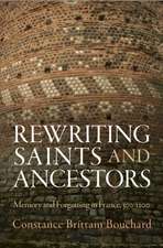 Rewriting Saints and Ancestors – Memory and Forgetting in France, 5–12