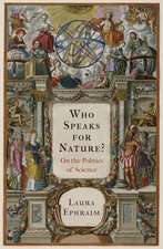 Who Speaks for Nature? – On the Politics of Science