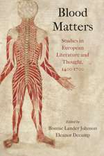 Blood Matters – Studies in European Literature and Thought, 14–17