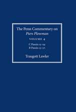 The Penn Commentary on Piers Plowman, Volume 4 – C Passus 15–19; B Passus 13–17