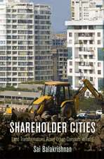 Shareholder Cities – Land Transformations Along Urban Corridors in India