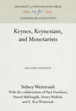 Keynes, Keynesians, and Monetarists