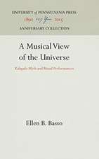 A Musical View of the Universe – Kalapalo Myth and Ritual Performances