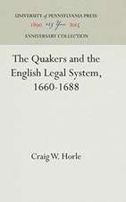 The Quakers and the English Legal System, 1660–1688