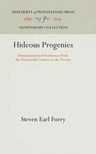 Hideous Progenies – Dramatizations of 