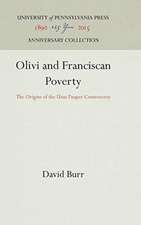 Olivi and Franciscan Poverty – The Origins of the Usus Pauper Controversy