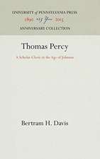 Thomas Percy – A Scholar–Cleric in the Age of Johnson