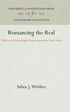 Romancing the Real – Folklore and Ethnographic Representation in North Africa