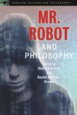 Mr. Robot and Philosophy