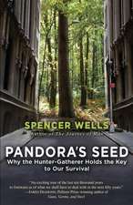 Pandora's Seed: Why the Hunter-Gatherer Holds the Key to Our Survival