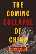 The Coming Collapse of China