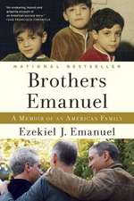 Brothers Emanuel: A Memoir of an American Family