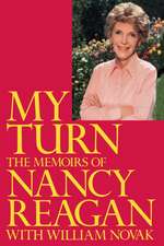 My Turn: The Memoirs of Nancy Reagan