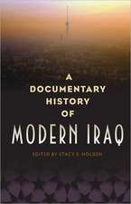 A Documentary History of Modern Iraq: Archaeology at the Edge of the Mississippian World