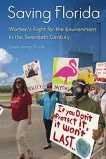 Saving Florida: Women's Fight for the Environment in the Twentieth Century