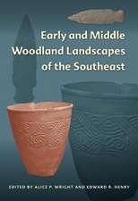 Early and Middle Woodland Landscapes of the Southeast