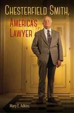 CHESTERFIELD SMITH AMERICAS LAWYER