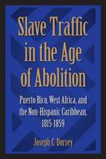 Slave Traffic in the Age of Abolition