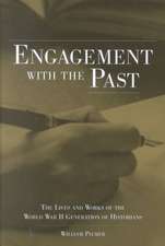 Engagement with the Past