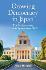 Growing Democracy in Japan: The Parliamentary Cabinet System Since 1868