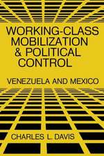 Working-Class Mobilization and Political Control