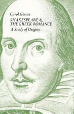 Shakespeare and the Greek Romance