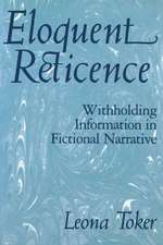 Eloquent Reticence: Withholding Information in Fictional Narrative