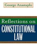 Reflections on Constitutional Law